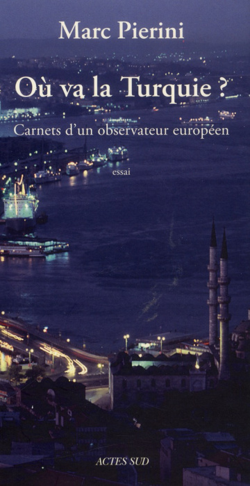 Emprunter Où va la Turquie ? Carnet d'un observateur européen livre