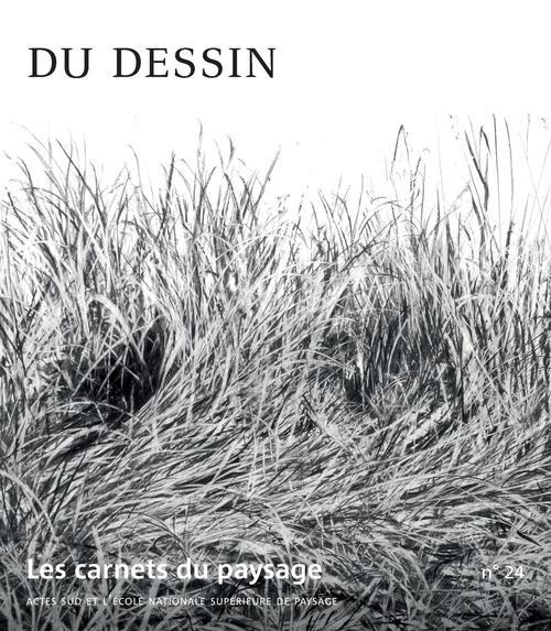 Emprunter Les carnets du paysage N° 24 : Du dessin livre