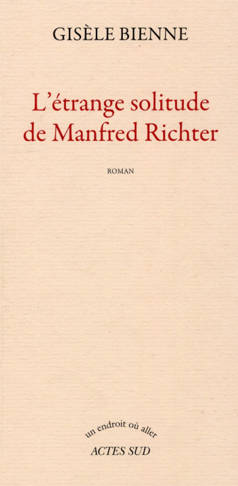 Emprunter L'étrange solitude de Manfred Richter livre