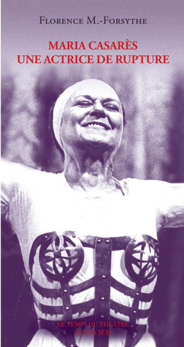 Emprunter Maria Casarès. Une actrice de rupture livre