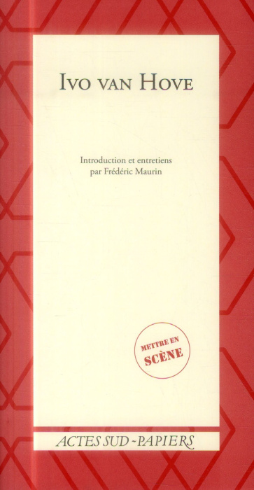 Emprunter Ivo van Hove. Introduction et entretiens livre