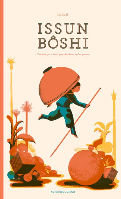 Emprunter Issun Bôshi. L'enfant qui n'était pas plus haut qu'un pouce livre