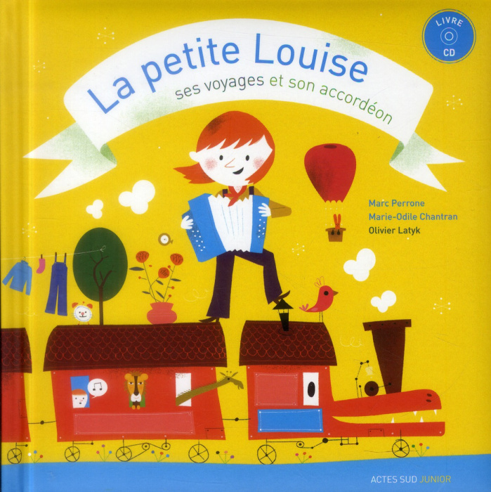 Emprunter La petite Louise, ses voyages et son accordéon. Avec 1 CD audio livre