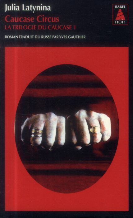 Emprunter La trilogie du Caucase Tome 1 : Caucase circus livre