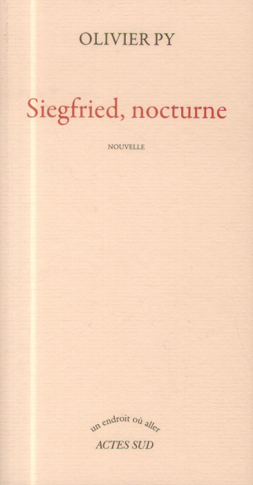 Emprunter Siegfried, nocturne livre