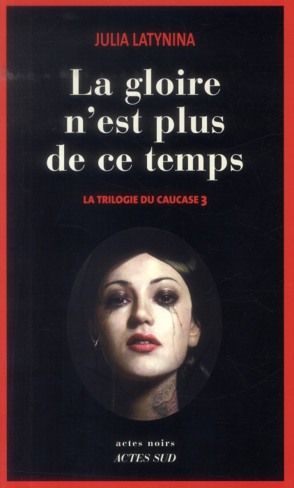 Emprunter La trilogie du Caucase Tome 3 : La gloire n'est plus de ce temps livre