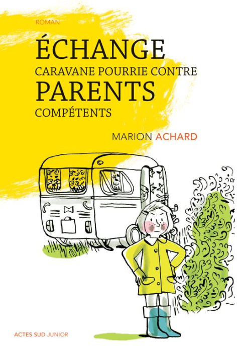 Emprunter Echange caravane pourrie contre parents compétents livre