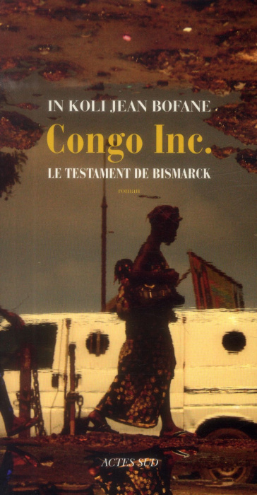 Emprunter Congo Inc. Le testament de Bismarck livre