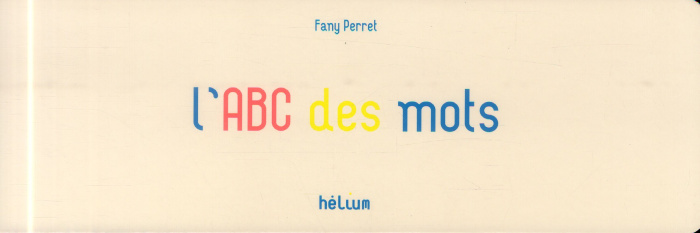 Emprunter L'ABC des mots livre