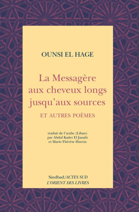 Emprunter La messagère aux cheveux longs jusqu'aux sources. Et autres poèmes livre