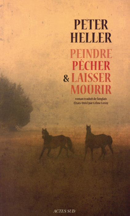Emprunter Peindre, pêcher et laisser mourir livre