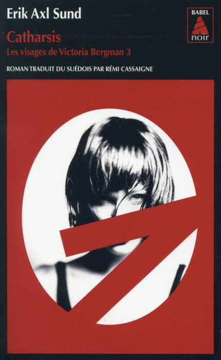 Emprunter Les visages de Victoria Bergman Tome 3 : Catharsis livre