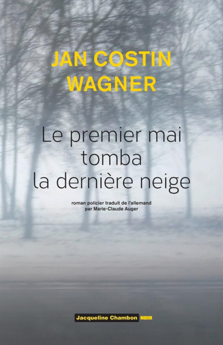 Emprunter Le premier mai tomba la dernière neige livre