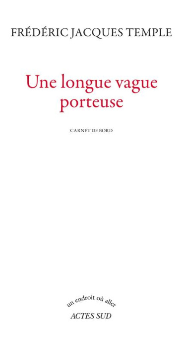 Emprunter Une longue vague porteuse. Carnet de bord livre