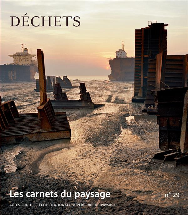 Emprunter Les carnets du paysage N° 29, printemps 2016 : Déchets livre