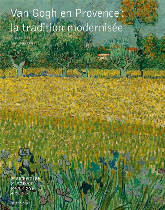 Emprunter Van Gogh en Provence : la tradition modernisée livre