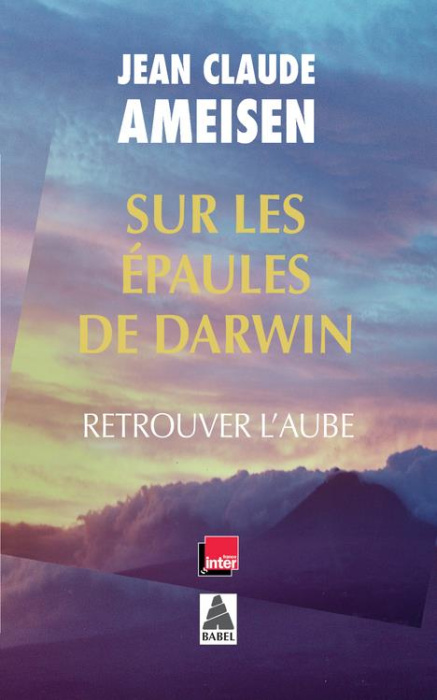 Emprunter Sur les épaules de Darwin. Retrouver l'aube livre