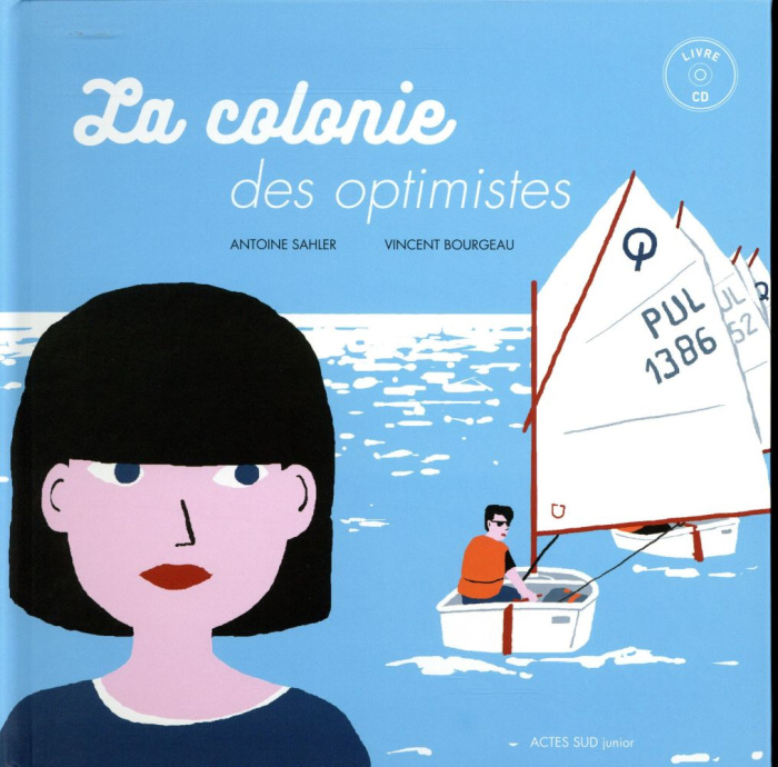 Emprunter La colonie des optimistes. Avec 1 CD audio livre