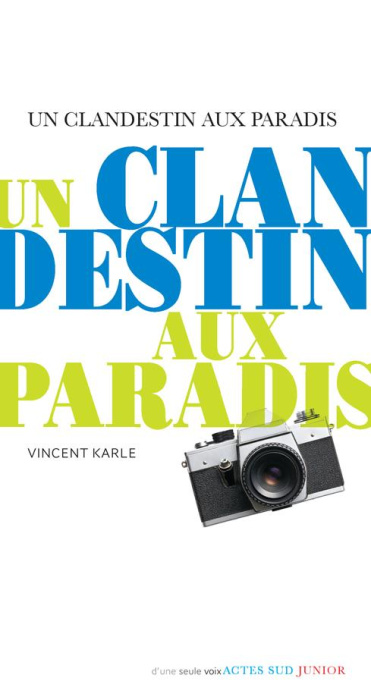 Emprunter Un clandestin aux paradis livre