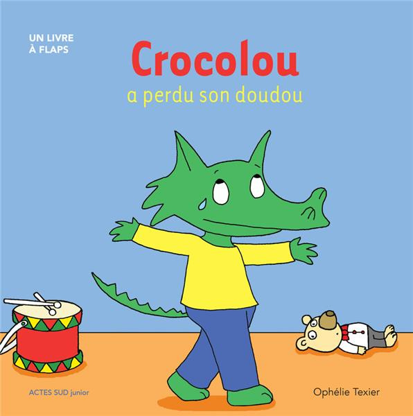 Emprunter Crocolou : Crocolou a perdu son doudou livre