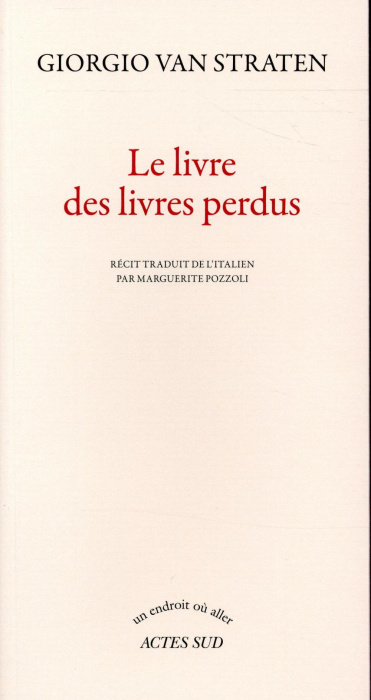 Emprunter Le livre des livres perdus livre