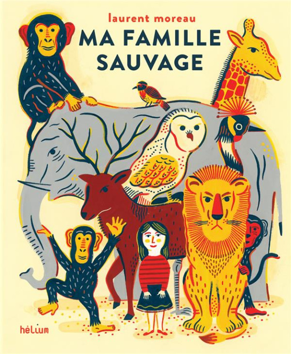 Emprunter Ma famille sauvage livre