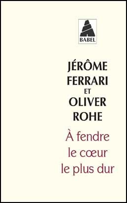 Emprunter A fendre le coeur le plus dur livre