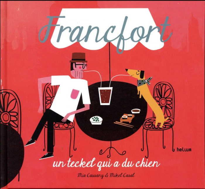 Emprunter Francfort, un teckel qui a du chien livre