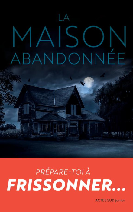 Emprunter La maison abandonnée livre