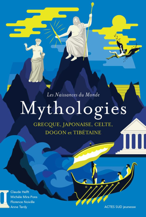 Emprunter Mythologies. Grecque, japonaise, celte, dogon et tibétaine livre