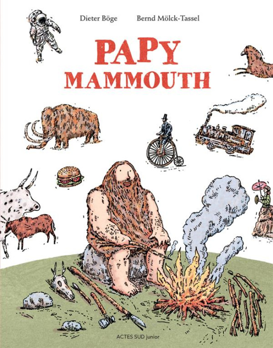 Emprunter Papy mammouth. L'histoire de l'humanité racontée par notre ancêtre livre