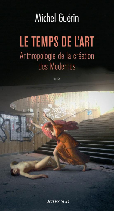 Emprunter Le temps de l'art. Anthropologie de la création des Modernes livre