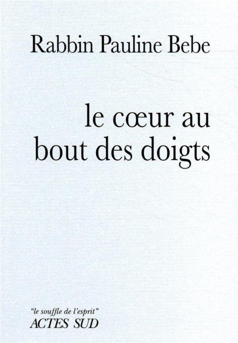 Emprunter Le coeur au bout des doigts livre