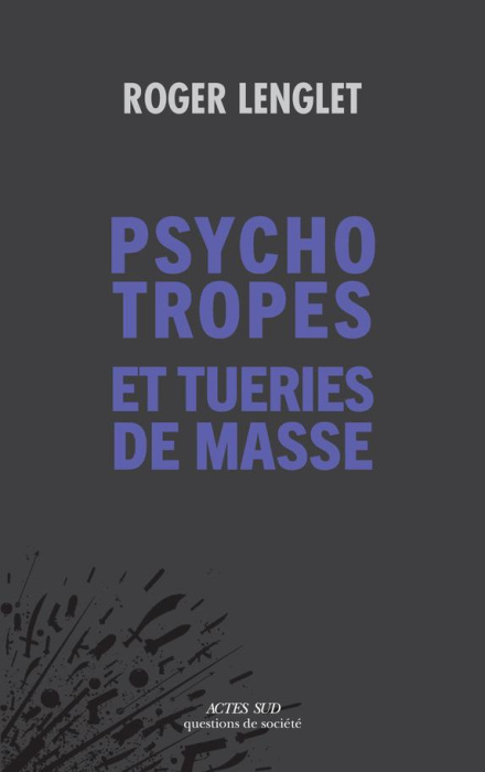 Emprunter Psychotropes et tueries de masse livre