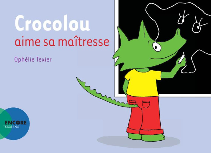 Emprunter Crocolou : Crocolou aime sa maîtresse livre
