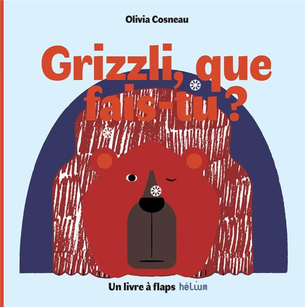 Emprunter Grizzli, que fais-tu ? livre
