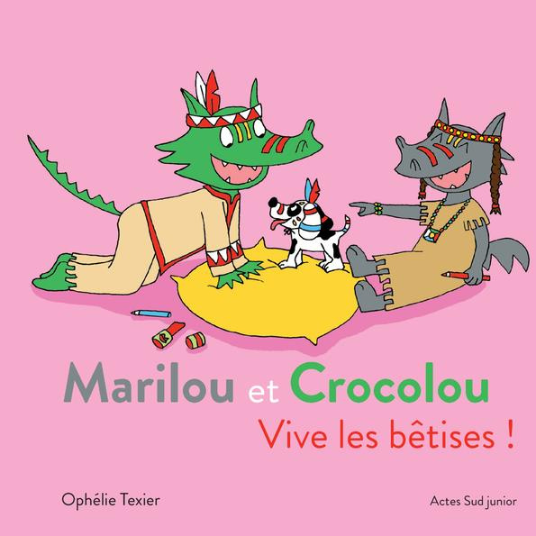Emprunter Marilou et Crocolou : Vive les bêtises ! livre