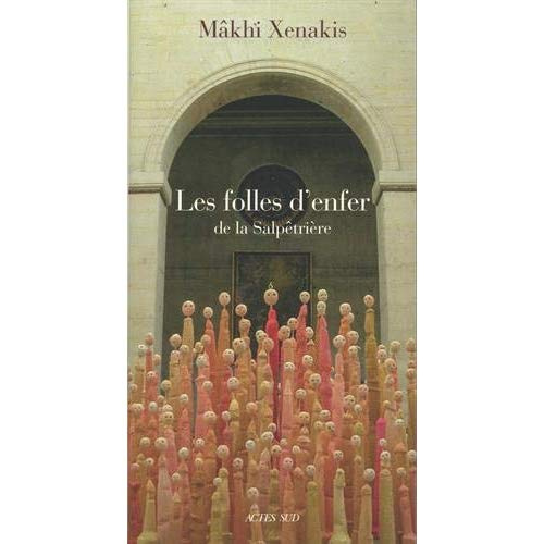 Emprunter Les folles d'enfer de la Salpêtrière livre