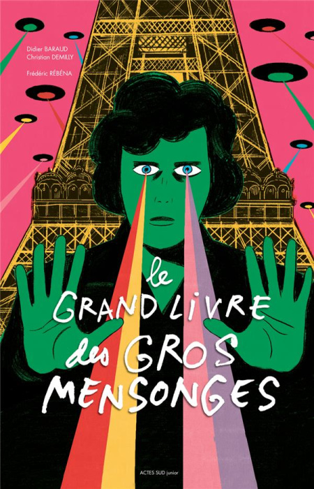 Emprunter Le grand livre des gros mensonges livre