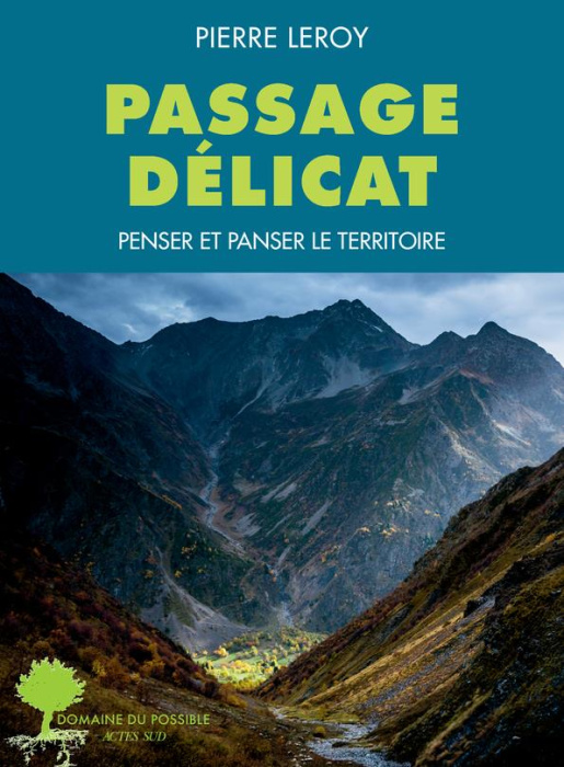 Emprunter Passage délicat. Penser et panser le territoire livre