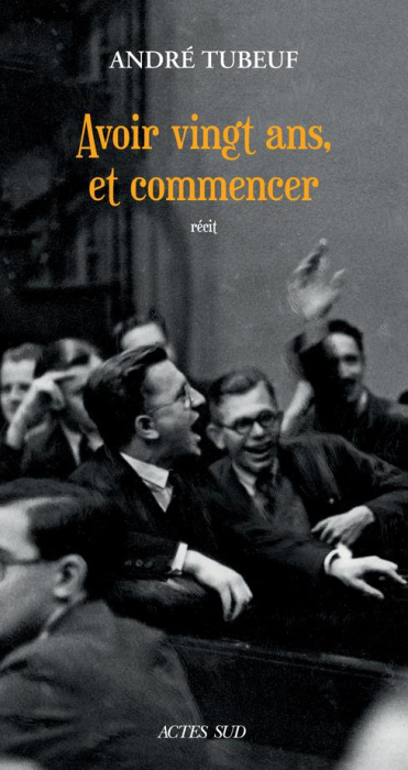 Emprunter Avoir vingt ans, et commencer livre
