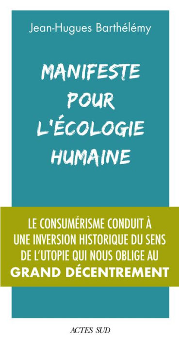 Emprunter Manifeste pour l'écologie humaine livre