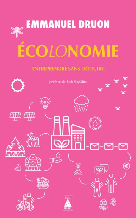 Emprunter Ecolonomie. Entreprendre sans détruire, Edition actualisée livre