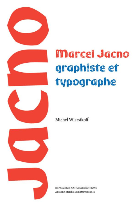 Emprunter Marcel Jacno. Graphiste et typographe livre