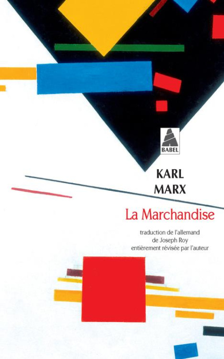 Emprunter La marchandise. Chapitre 1 du Capital livre