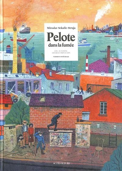 Emprunter Pelote dans la fumée - Intégrale livre