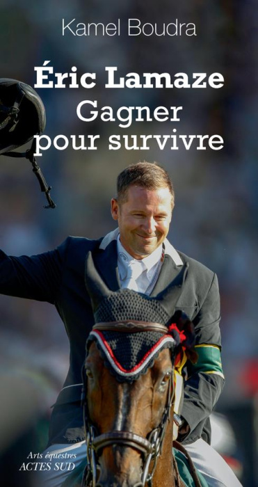 Emprunter Eric Lamaze. Gagner pour survivre livre