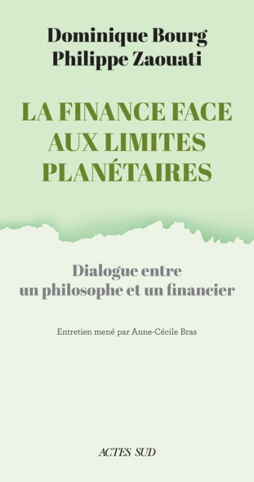 Emprunter La Finance face aux limites planétaires. Dialogue entre un philosophe et un financier livre