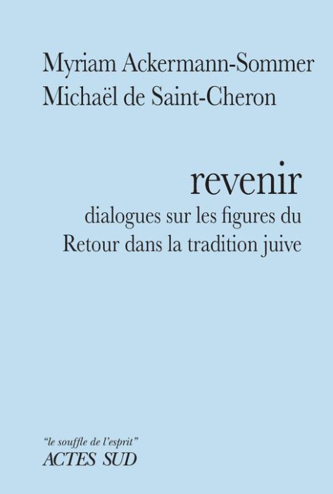 Emprunter Revenir. Dialogues sur les figures du Retour dans la tradition juive livre