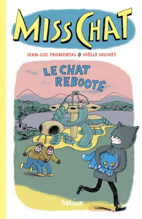 Emprunter Miss Chat Tome 4 : Le Chat rebooté livre